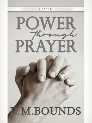 Power Through Prayer - English