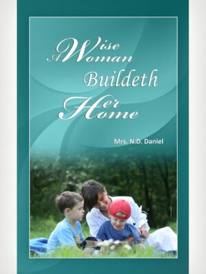 A Wise Woman Buildeth Her Home - English