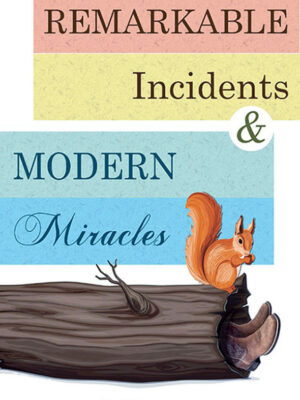 Remarkable Incidents & Modern Miracles - English