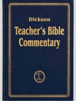 Dickson Teachers Bible Commentary IBL